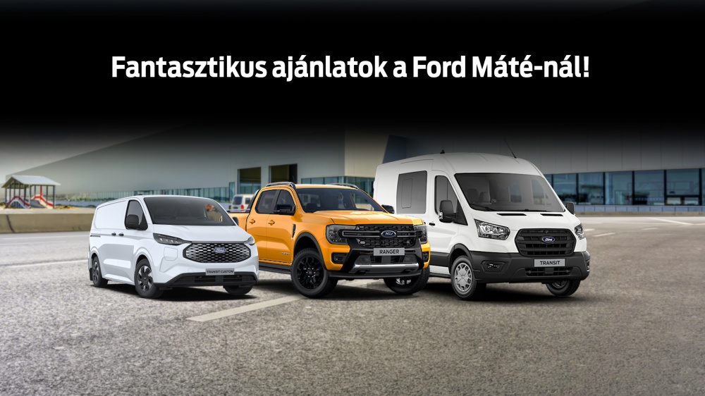 Fantasztikus ajánlatok a Ford Máté-nál!