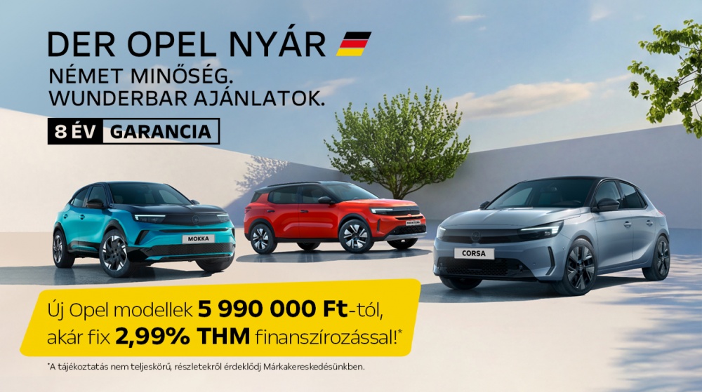 Der Opel Nyár - Wunderbar ajánlatok