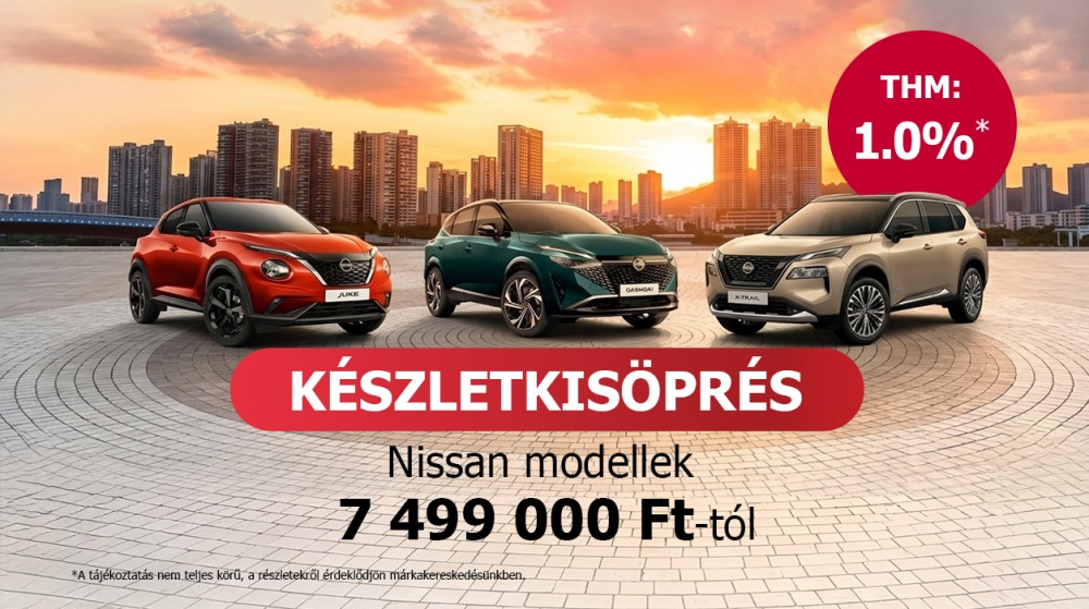 Készletkisöprés, Nissan modellek 7 499 000 Ft-tól
